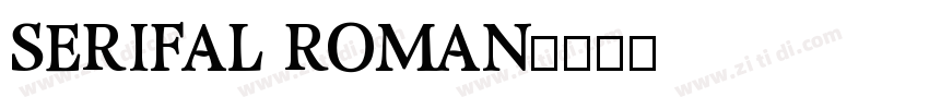 serifal Roman字体转换